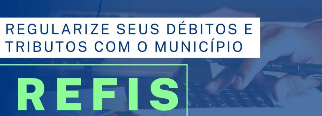 Programa Refis foi prorrogado