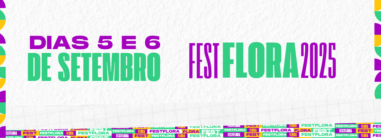 FestFlora 2025 vem aí