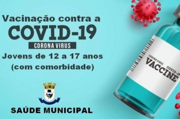 Saúde Municipal inicia vacinação contra a Covid-19 de jovens de 12 a 17 anos com comorbidades