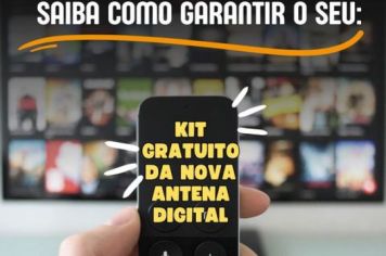   Setor Social informa como conseguir o Kit gratuito da nova antena digital