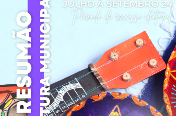 Resumão das ações da Cultura Municipal de Julho à Setembro
