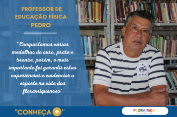 Conheça +: Professor Pedro