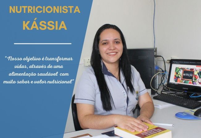 Conheça  + : Nutricionista Kássia