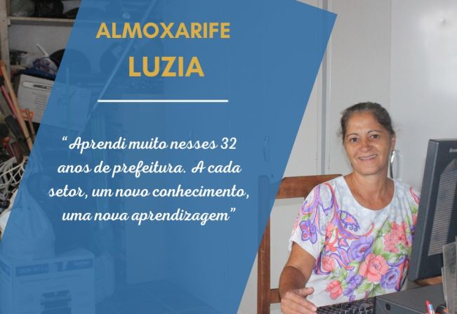 Conheça  +: Almoxarife Luzia