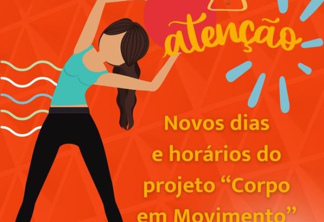 Projeto Corpo em Movimento com novos dias e horários