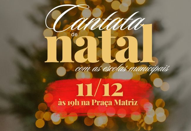 Vem aí Cantata de Natal com participação das Escolas