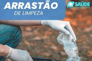 Atenção Florarriquenses: Arrastão de limpeza