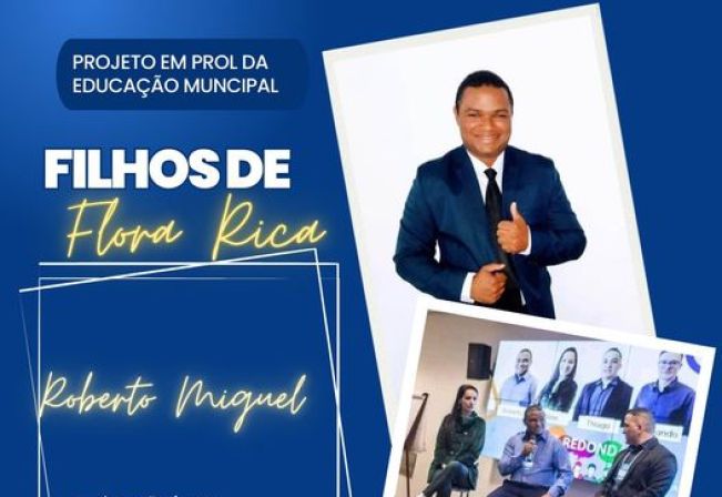 Filhos de Flora Rica : Roberto Miguel dos Santos